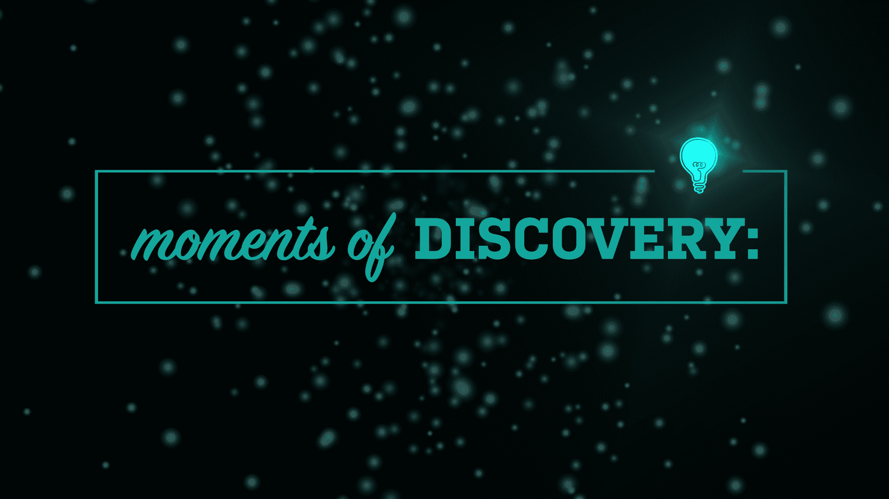 MomentsofDiscovery
